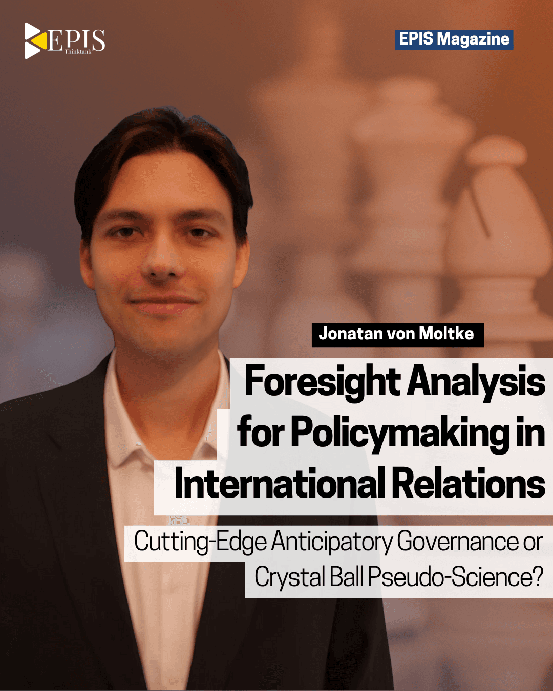Foresight Analysis for Policymaking in International Relations