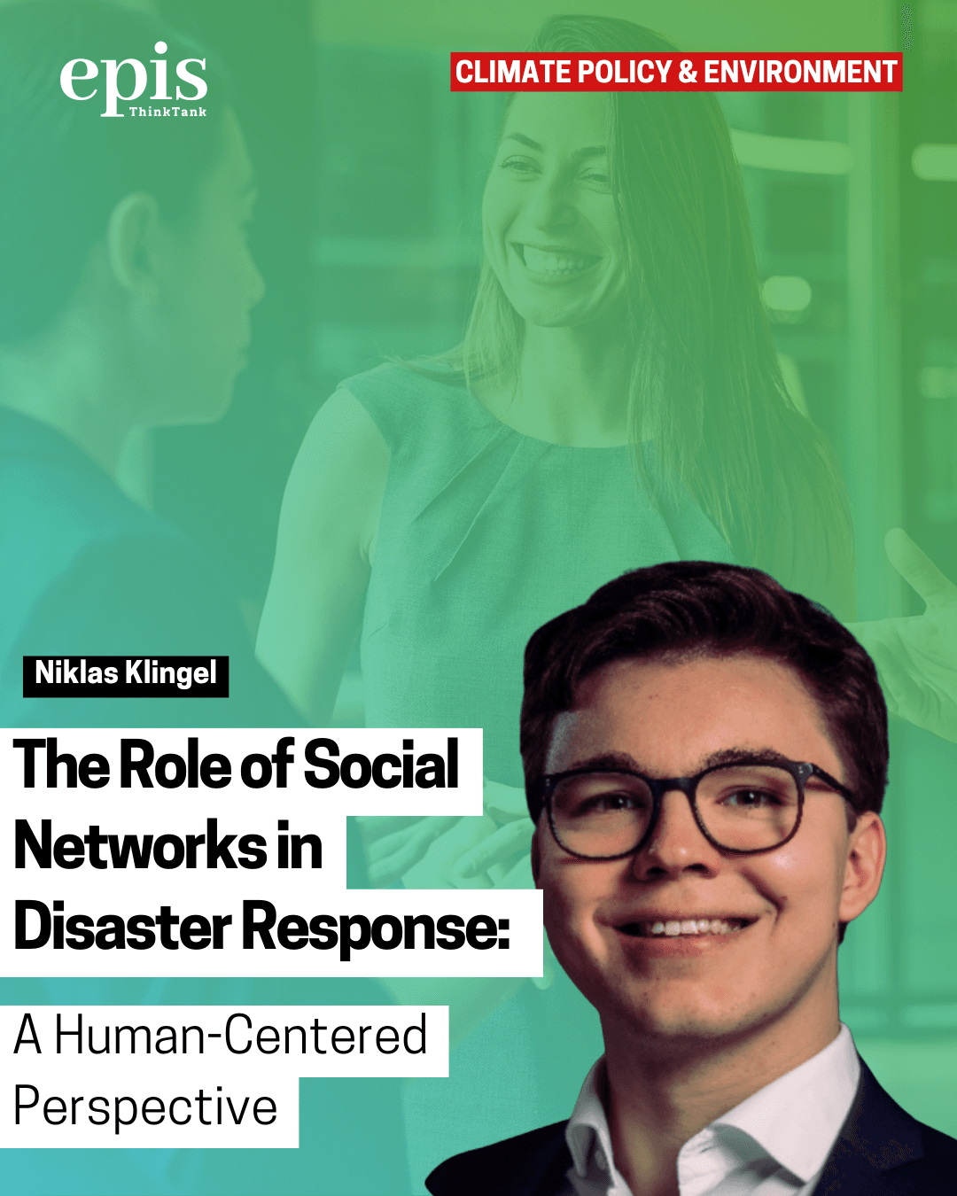 The Role of Social Networks in Disaster Response