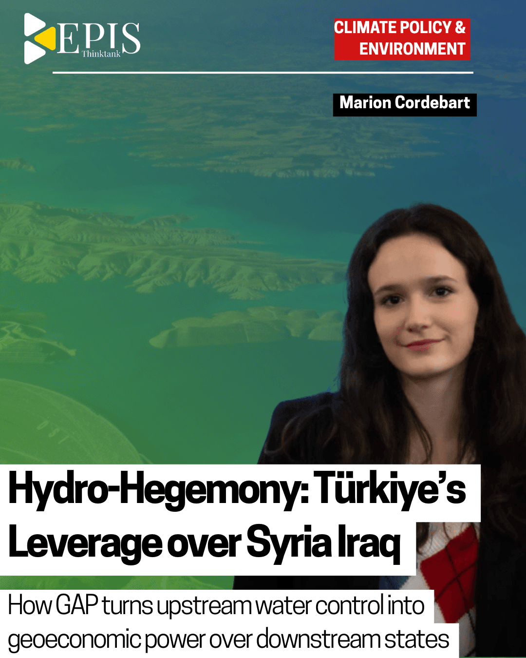 Hydro-Hegemony: Türkiye’s Leverage over Syria Iraq