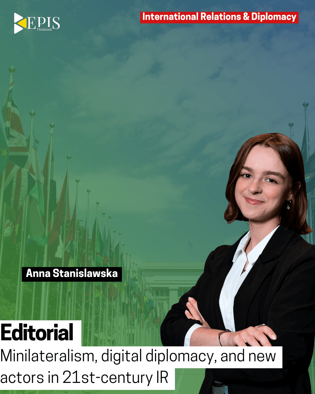 Editorial: EPIS Report on International Relations & Diplomacy Issue I