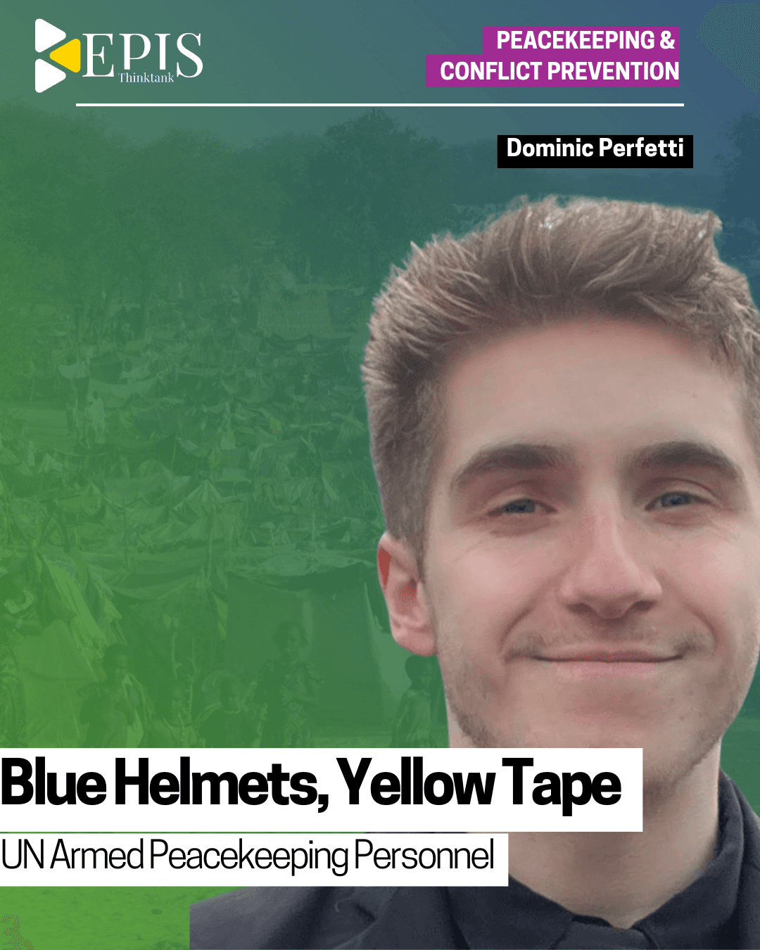 Blue Helmets, Yellow Tape