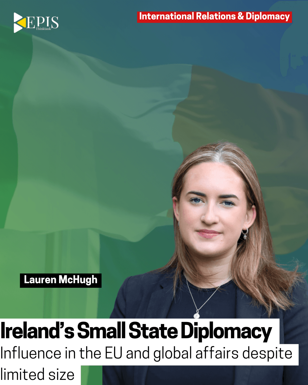 Ireland’s Small State Diplomacy