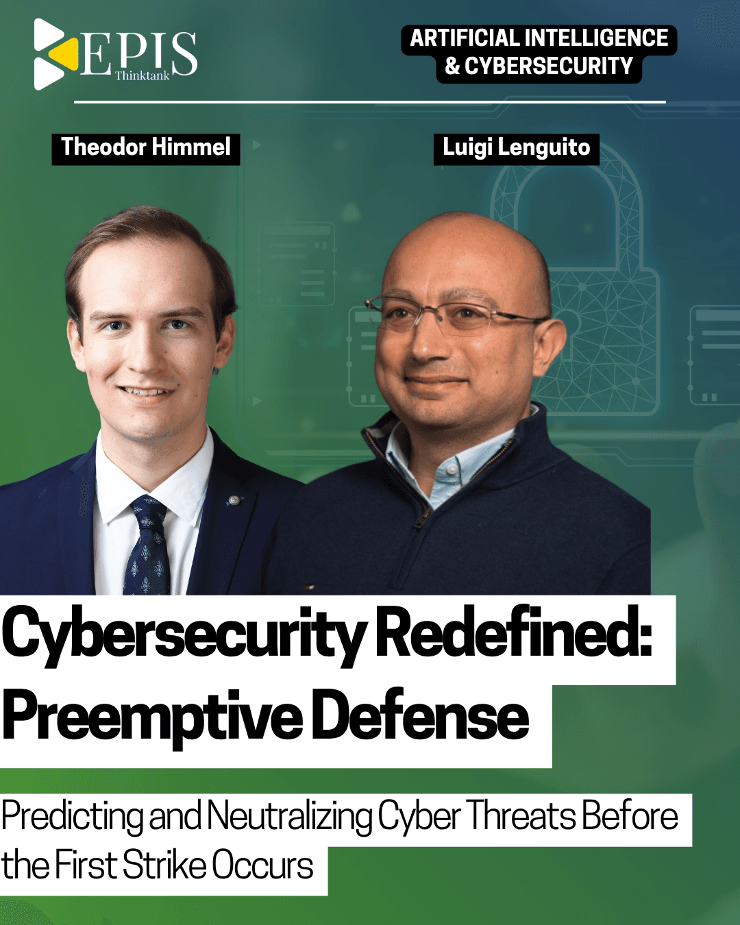 Cybersecurity Redefined: Preemptive Defense