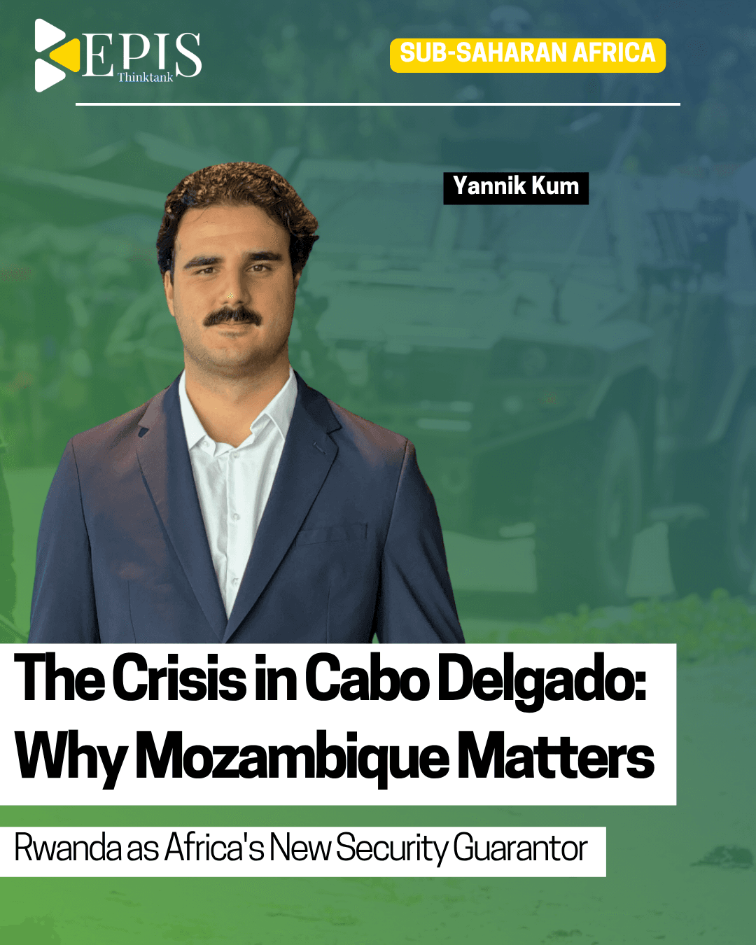 The Crisis in Cabo Delgado: Why Mozambique Matters