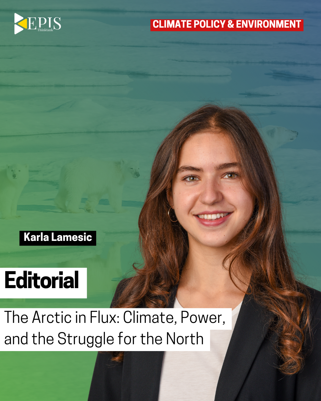 Editorial: EPIS Report on Climate Policy & Environment Issue II